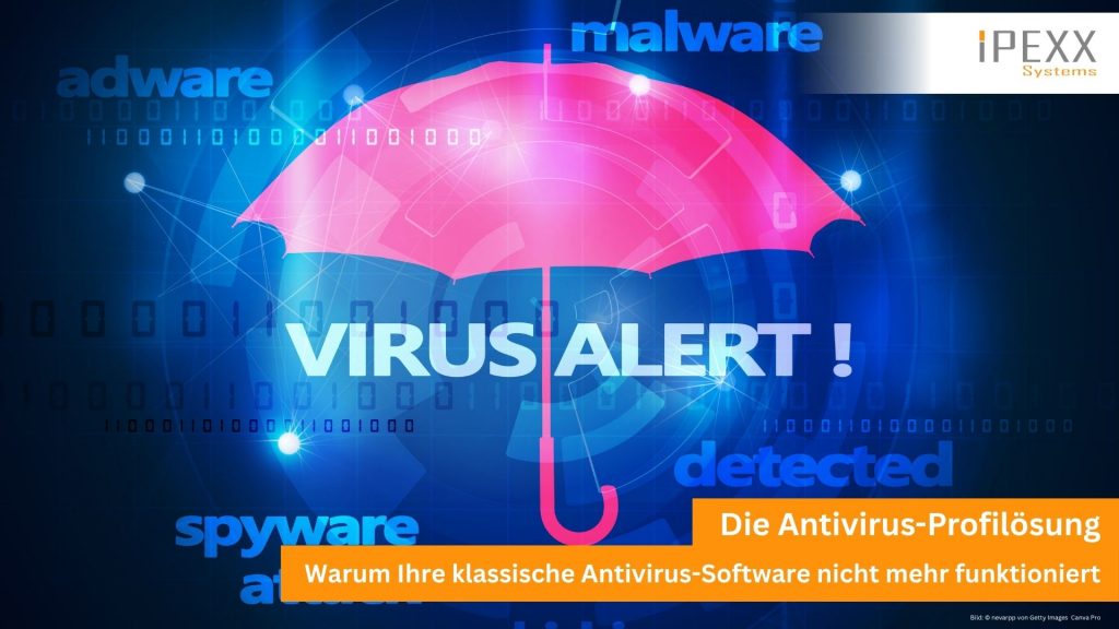 Managed Antivirus für Unternehmen in Dinkelsbühl von IPEXX Systems aus Wörnitz.