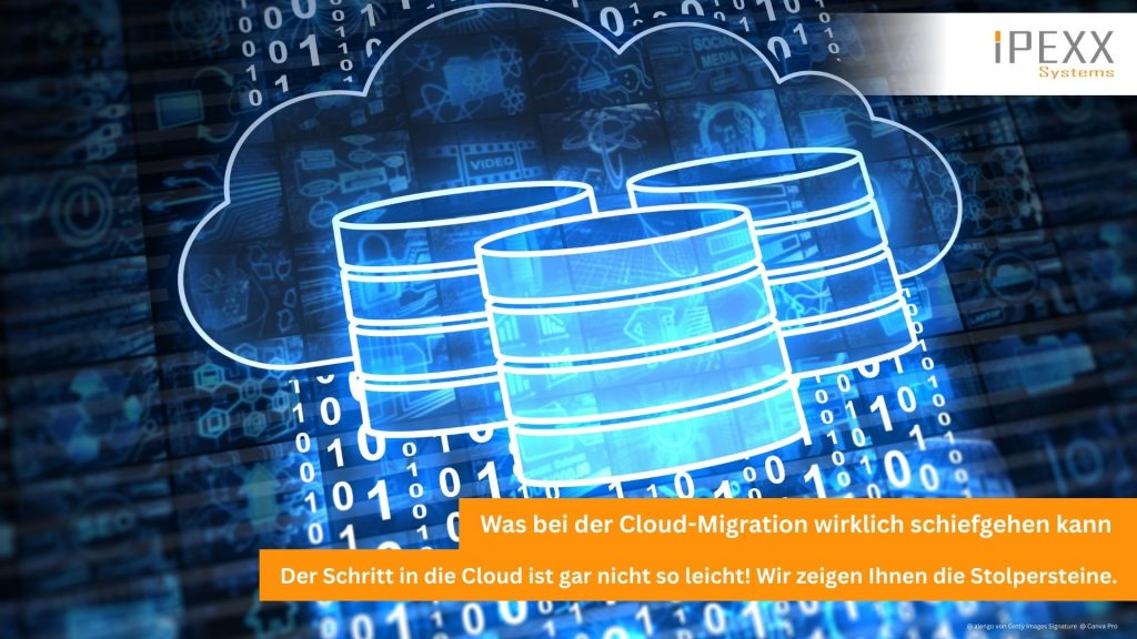 Was kann bei einer Cloud-Migration in Ihrem Unternehmen in der Region Crailsheim schiefgehen? IPEXX Systems berät Sie.